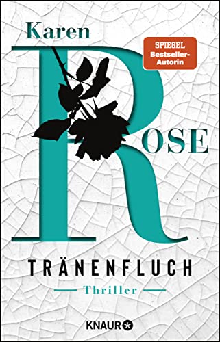 Karen Rose - Tränenfluch: Thriller (Die Sacramento-Reihe, Band 2) - Preis vom 09.10.2026 07:28:09 h