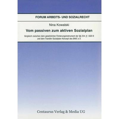 Vom passiven zum aktiven Sozialplan, Taschenbuch von Nina Kowalski, Springer Fachmedien Wiesbaden GmbH, 978-3-8255-0472-4