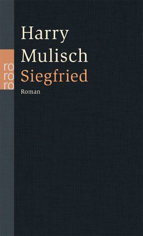 Harry Mulisch - Siegfried: Eine schwarze Idylle - Preis vom 10.10.2026 11:48:34 h