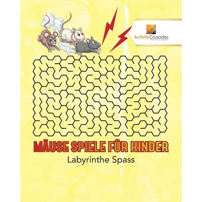 Mäuse Spiele Für Kinder, Taschenbuch von Activity Crusades, Speedy Publishing Canada Ltd, 978-0-228-21846-3