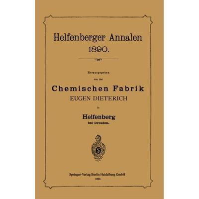 Helfenberger Annalen 1890, Taschenbuch von Chemischen Fabrik,Eugen Dieterich, Springer Berlin, 978-3-662-33566-6
