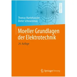 Moeller Grundlagen der Elektrotechnik, Fachbücher von Thomas Harriehausen, Dieter Schwarzenau