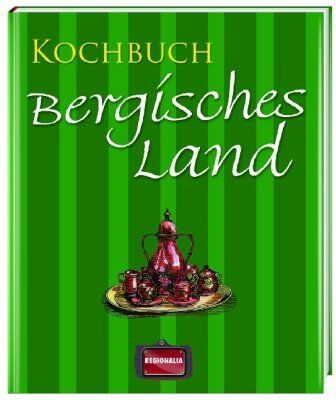 Kochbuch Bergisches Land - Preis vom 09.10.2026 07:28:09 h