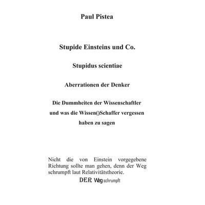 Stupide Einsteins und Co., Taschenbuch von Paul Pistea, Rediroma-Verlag, 978-3-9888536-9-1