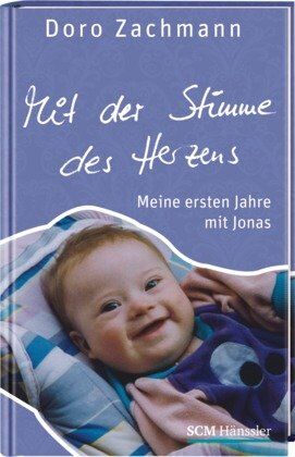 Doro Zachmann - Mit der Stimme des Herzens: Meine ersten Jahre mit Jonas - Preis vom 18.10.2026 19:22:15 h