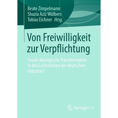 Von Freiwilligkeit zur Verpflichtung, Taschenbuch von , Springer Fachmedien Wiesbaden GmbH, 978-3-658-47259-7