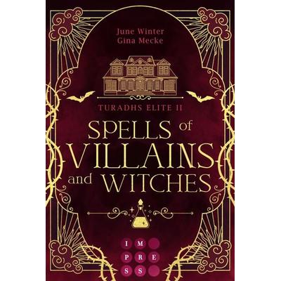 Spells of Villains and Witches (Turadhs Elite 2), Taschenbuch von Gina Mecke,June Winter, Carlsen