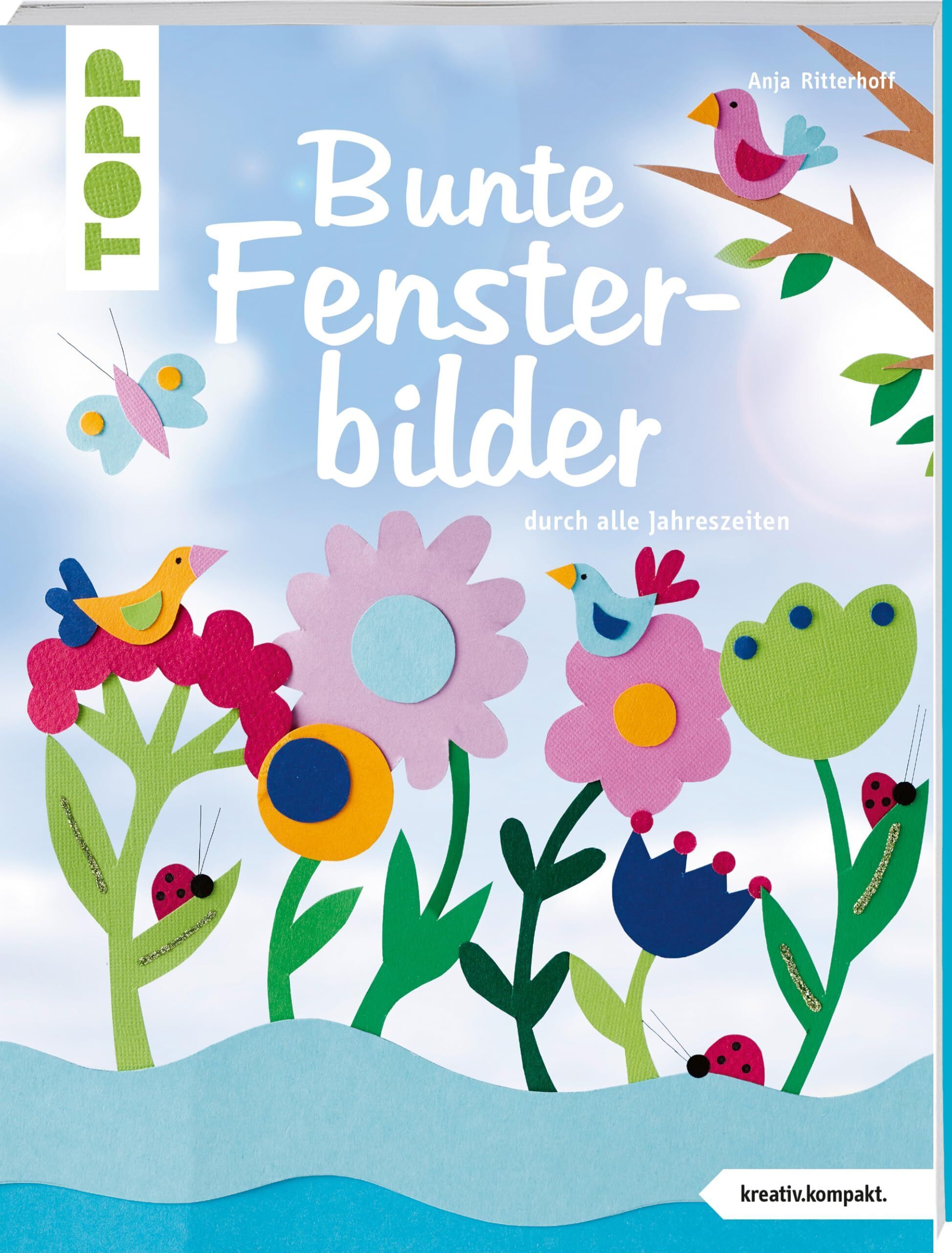Anja Ritterhoff - Bunte Fensterbilder durch alle Jahreszeiten (kreativ.kompakt) - Preis vom 11.10.2026 03:10:56 h