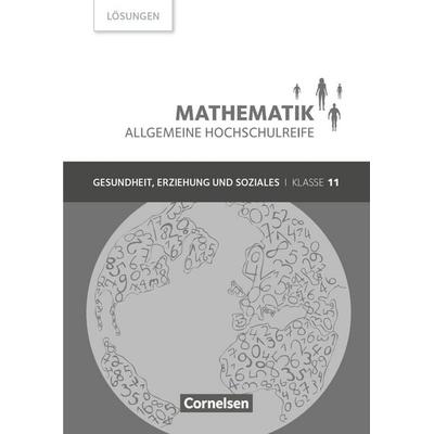 Mathematik - Allgemeine Hochschulreife - Gesundheit, Erziehung und Soziales - Klasse 11, Taschenbuch von Hildegard Michael,Juliane Brüggemann,Susanne