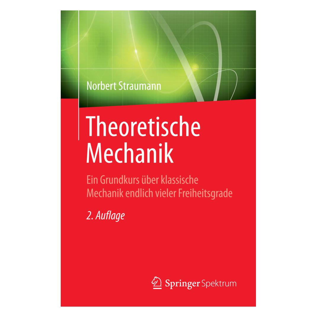 Springer Theoretische Mechanik (Deutsch, Softcover, Norbert Straumann) (7434910)