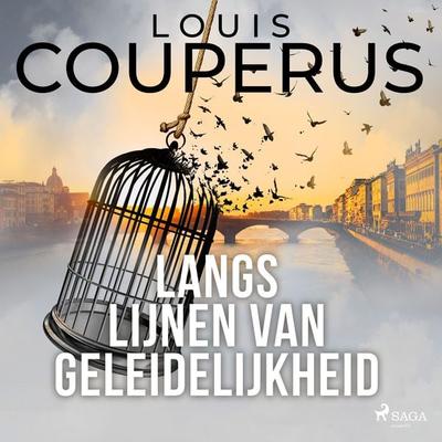 Langs lijnen van geleidelijkheid - Louis Couperus, Audio, 9788728522271