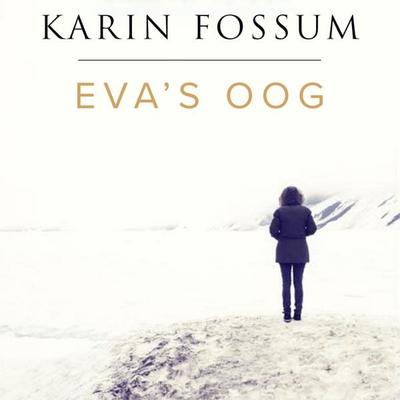 Eva's oog - Karin Fossum, Audio, 9789462533288