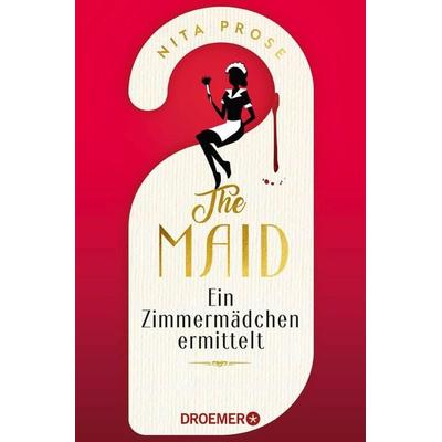 The Maid, Taschenbuch von Nita Prose, Droemer Taschenbuch, 978-3-426-30842-4