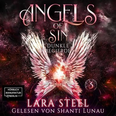 Dunkle Begierde - Lara Steel, Audio, 4066004698069