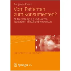 Vom Patienten zum Konsumenten?, Fachbücher von Benjamin Ewert