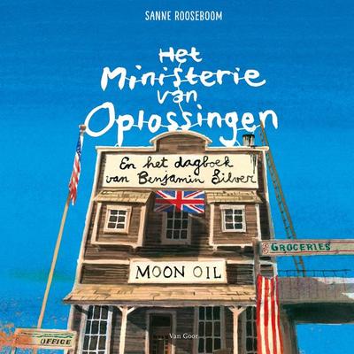 Het Ministerie van Oplossingen en het dagboek van Benjamin Silver - Sanne Rooseboom, Audio, 9789000397464