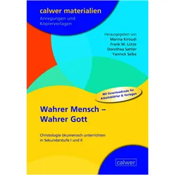 Kiroudi:Wahrer Mensch - Wahrer Gott, Fachbücher von Marina Kiroudi, Dorothea Sattler, Frank M. Lütze, Yannick Selke