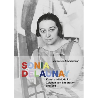 Sonia Delaunay, Gebundene Ausgabe von Margarete Zimmermann, Gebr. Mann Verlag, 978-3-496-01725-7