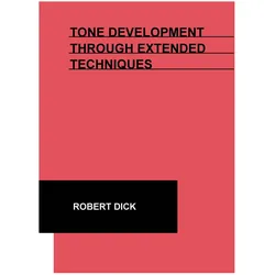 Tone Development Through Extended Techniques, Fachbücher