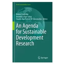 An Agenda for Sustainable Development Research, Fachbücher von Amanda Lange Salvia, Walter Leal Filho, C Ruy Portela de Vasconcelos