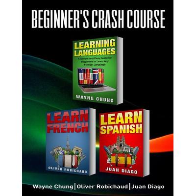 Learn French, Learn Spanish, Taschenbuch von Juan Diago,Oliver Robichaud,Wayne Chung, HarperCollins, 978-1-989655-10-8