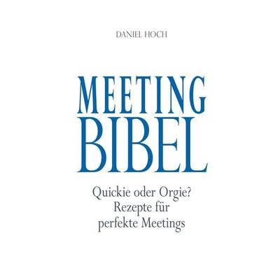 Meeting Bibel - Daniel Hoch, Audio, 4061707915376