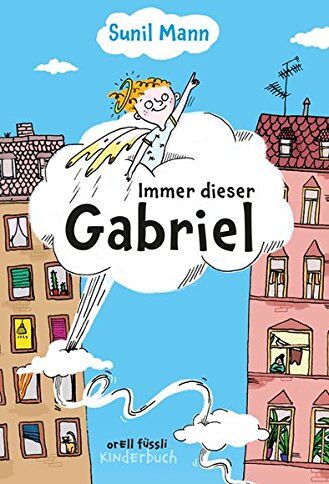 Sunil Mann - Immer dieser Gabriel - Preis vom 09.10.2026 07:28:09 h