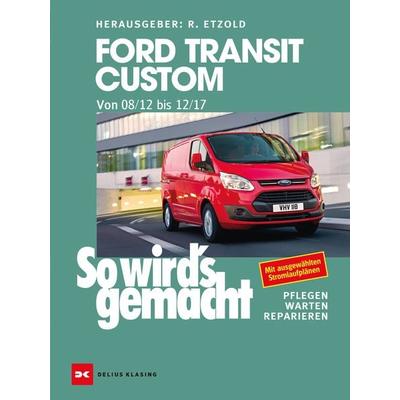 Ford Transit Custom. Von 08/12 bis 12/17