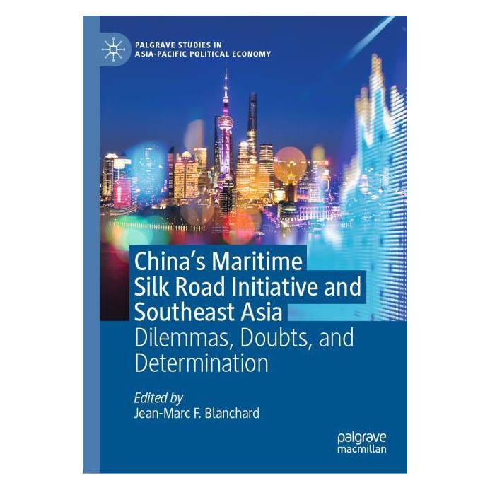 Springer China's Maritime Silk Road Initiative and Southeast Asia (Englisch, Hardcover, Jean-Marc F. Blanchard) (71874149)
