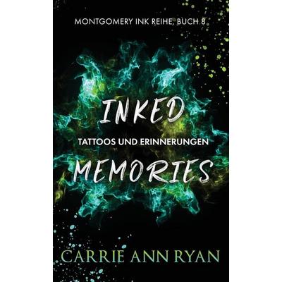 Inked Memories - Tattoos und Erinnerungen, Taschenbuch von Carrie Ann Ryan, Carrie Ann Ryan, 978-1-63695-159-1
