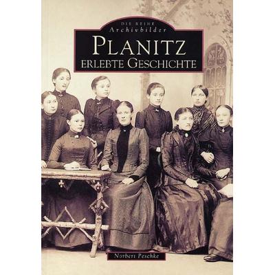 Planitz, Taschenbuch von Norbert Peschke, Sutton, 978-3-89702-148-8