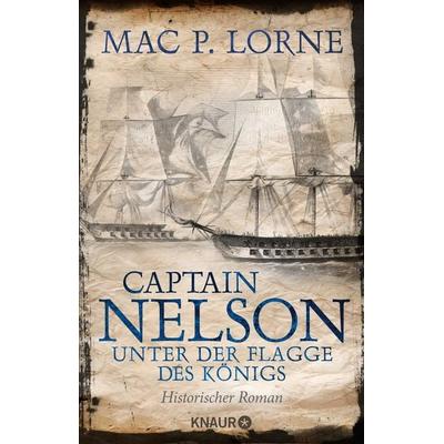 Captain Nelson – Unter der Flagge des Königs, Taschenbuch von Mac P. Lorne, Knaur Taschenbuch