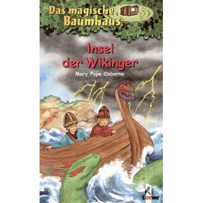 Insel der Wikinger / Das magische Baumhaus Bd. 15, Gebundene Ausgabe von Mary Pope Osborne, Loewe
