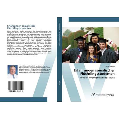 Erfahrungen somalischer Flüchtlingsstudenten, Taschenbuch von Gary Melton, AV Akademikerverlag, 978-620-2-22929-6