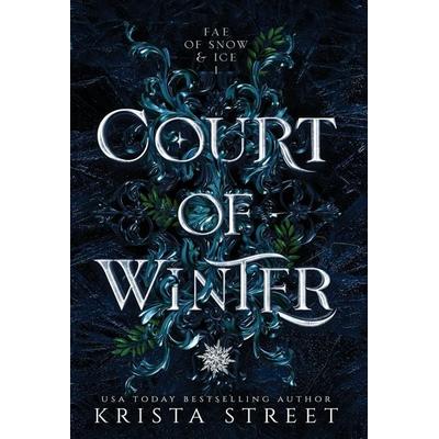 Court of Winter, Gebundene Ausgabe von Krista Street, Midnight Press, 978-1-946884-26-8