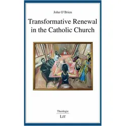 Transformative Renewal in the Catholic Church, Sachbücher von John O'Brien