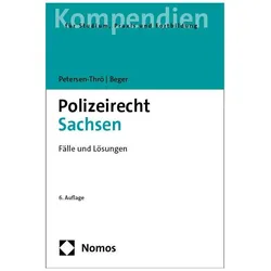 Polizeirecht Sachsen, Fachbücher von Gritt Beger, Ulf Petersen-Thrö