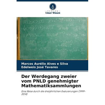Der Werdegang zweier vom PNLD genehmigter Mathematiksammlungen -