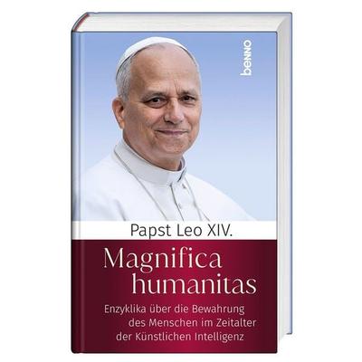 Magnifica humanitas, Gebundene Ausgabe von Papst Leo XIV., St. Benno, 978-3-7462-6426-4