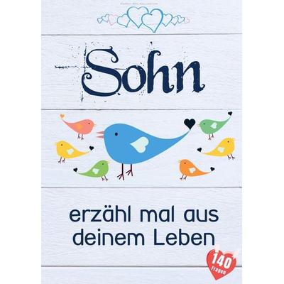 Sohn, erzähl mal aus deinem Leben, Taschenbuch von Erzähl Mal Kollektion, Bookmundo, 978-94-038-4301-8