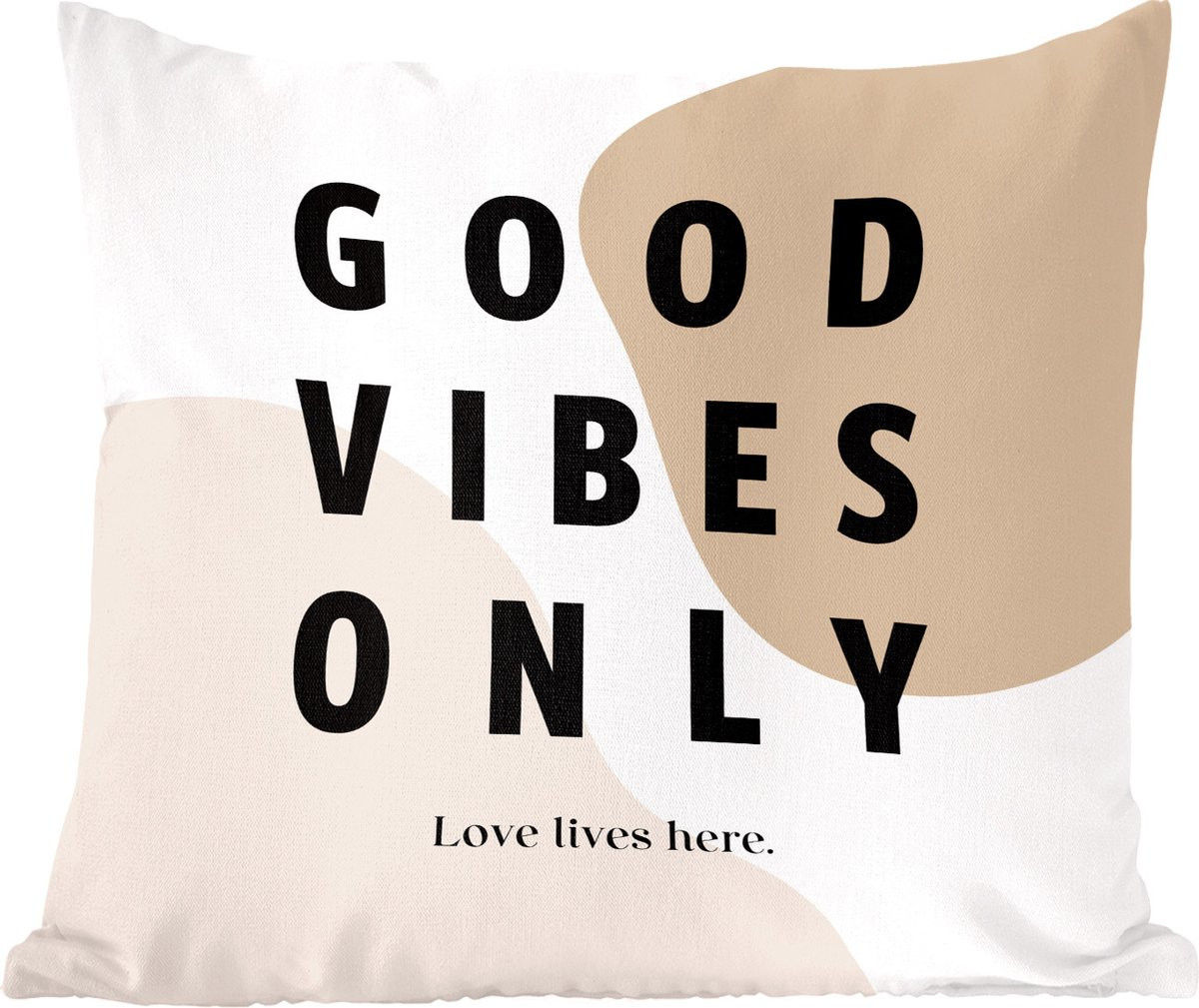 Sierkussen Good Vibes Only Love Lives Here met Quote - 50 x 50 cm