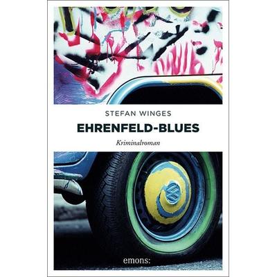Ehrenfeld-Blues, Taschenbuch von Stefan Winges, Emons Verlag