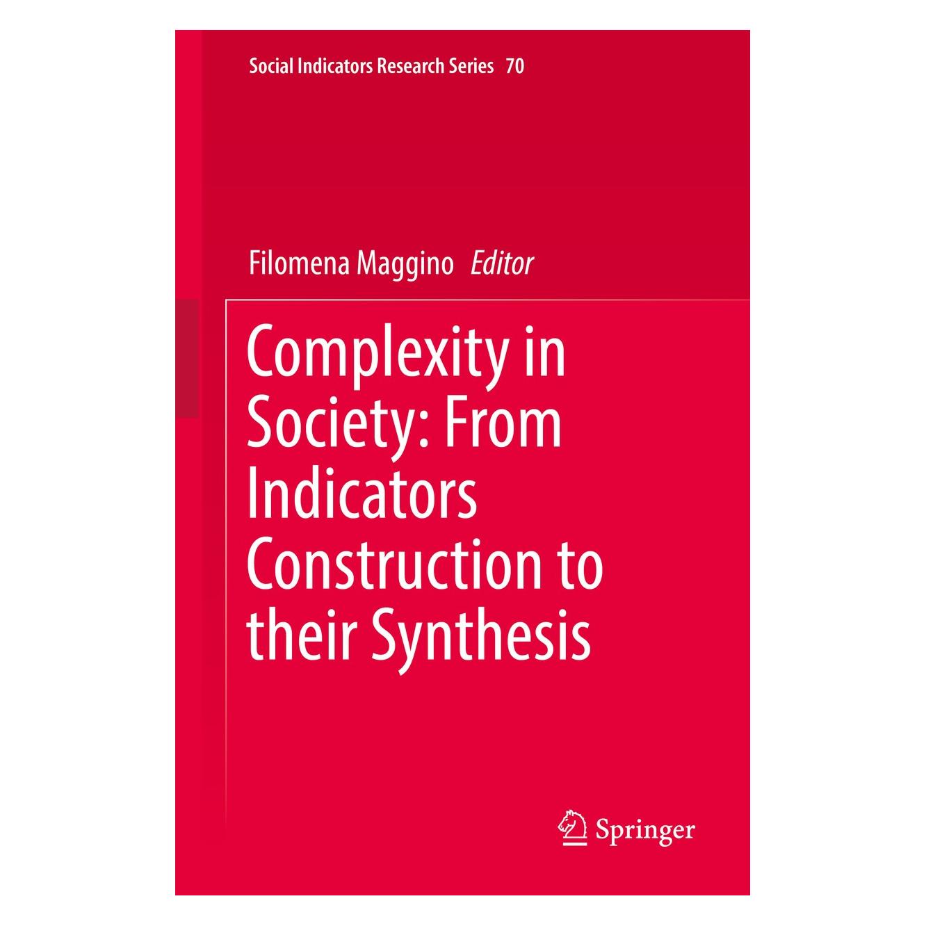 Springer Complexity in Society: From Indicators Construction to their Synthesis (Englisch, Hardcover, Filomena Maggino) (9783319605937)