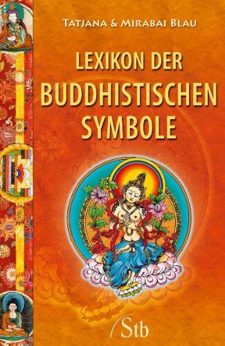 Tatjana Blau - Lexikon der buddhistischen Symbole - Preis vom 30.09.2026 09:01:18 h