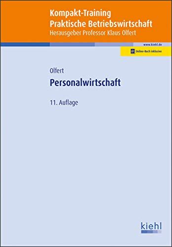 Klaus Olfert - Kompakt-Training Personalwirtschaft (Kompakt-Training Praktische Betriebswirtschaft) - Preis vom 10.10.2026 11:48:34 h