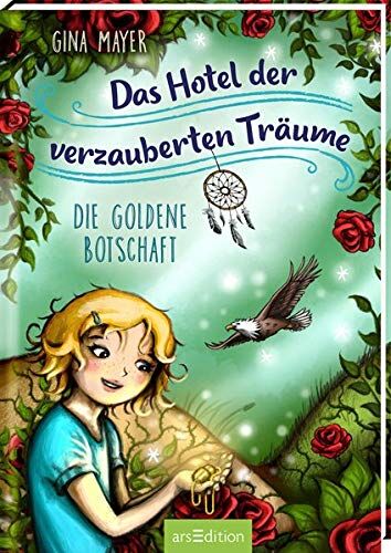 Gina Mayer - Das Hotel der verzauberten Träume - Die goldene Botschaft (Das Hotel der verzauberten Träume 3) - Preis vom 11.10.2026 03:10:56 h