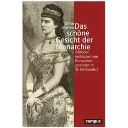 Das schöne Gesicht der Monarchie, Fachbücher von Ulrike Marlow