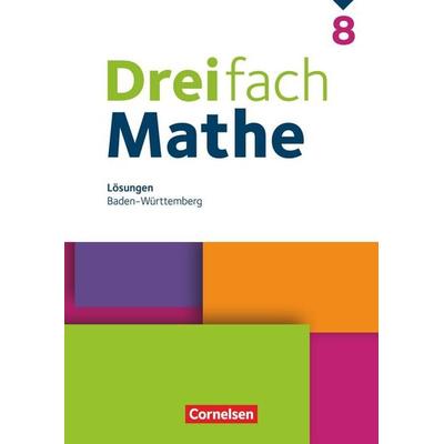 Dreifach Mathe - Baden-Württemberg - 8. Schuljahr, Taschenbuch von , Cornelsen Verlag, 978-3-06-004454-2