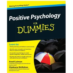 Positive Psychology for Dummies, Fachbücher von Averil Leimon