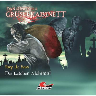 Dan Shockers Gruselkabinett, Der Leichen-Alchimist - Alexander Kath, Audio, 4260147776558